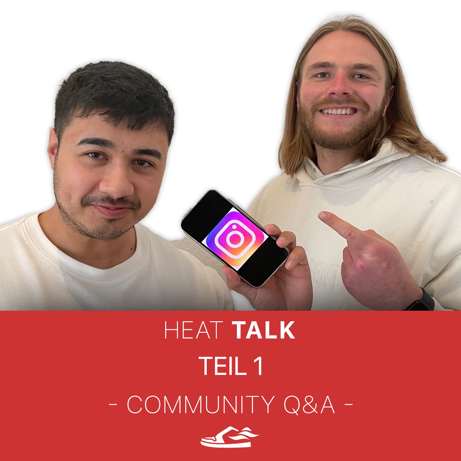 HEAT TALK mit Nunzio & Anton