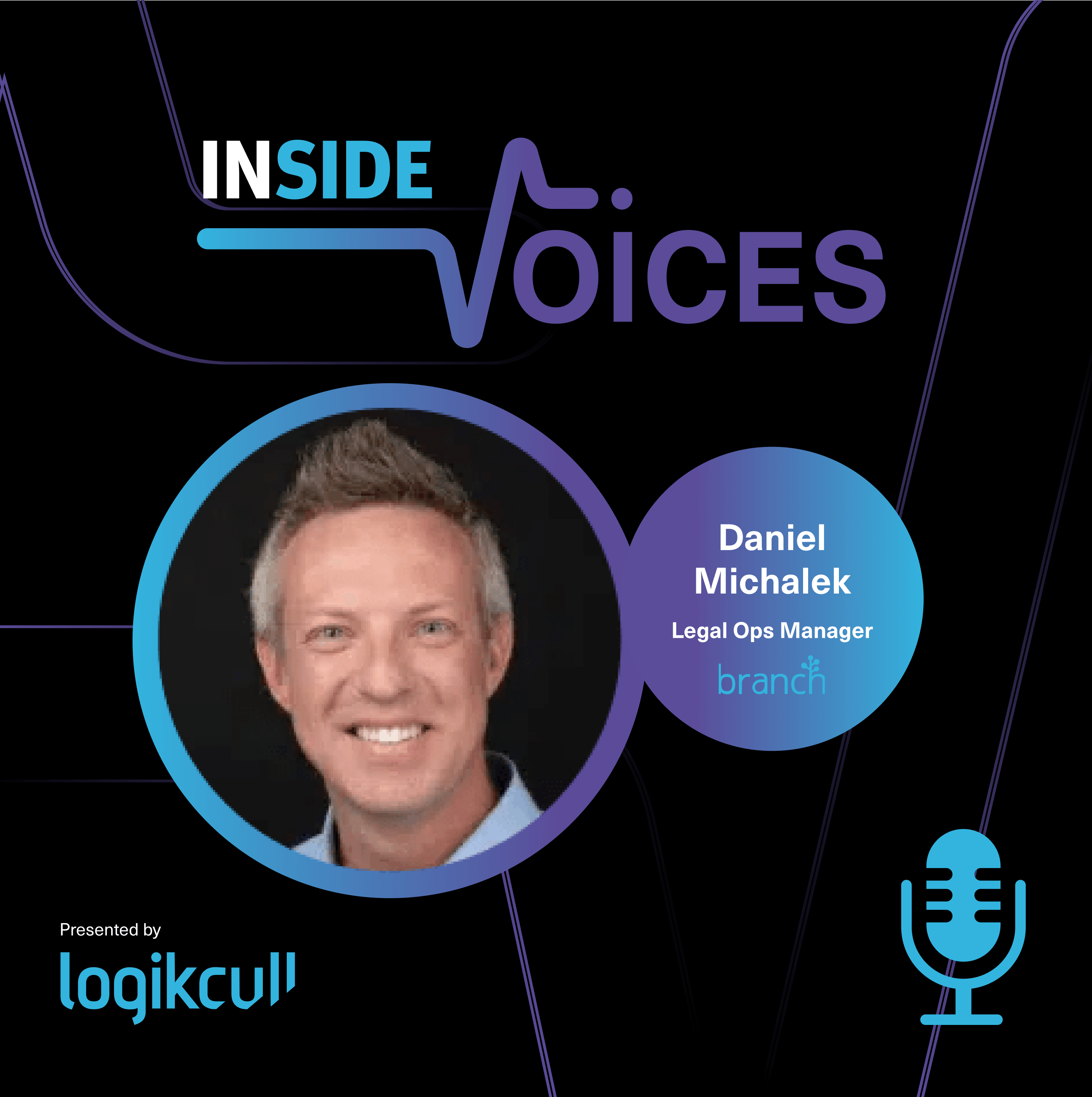 Inside Voices with Daniel Michalek, legal ops manager at Branch