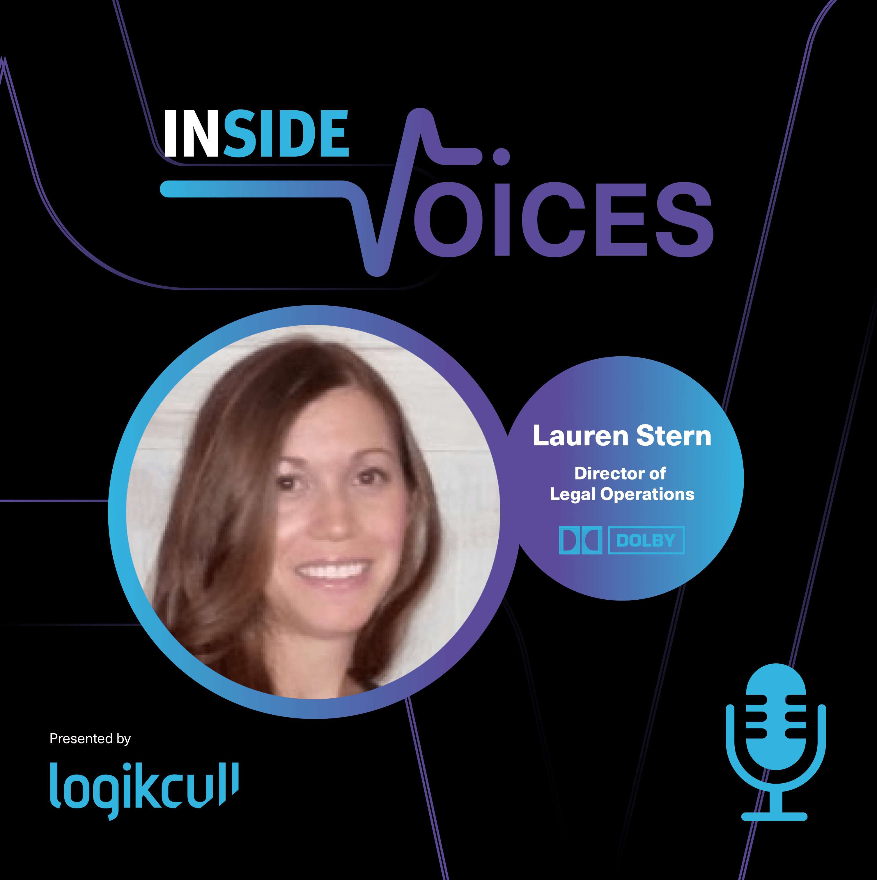 Inside Voices with Lauren Stern, legal ops director at Dolby Laboratories