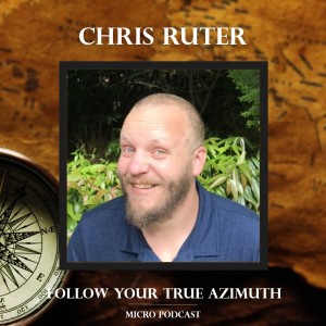 Chris Ruter follows his True Azimuth!