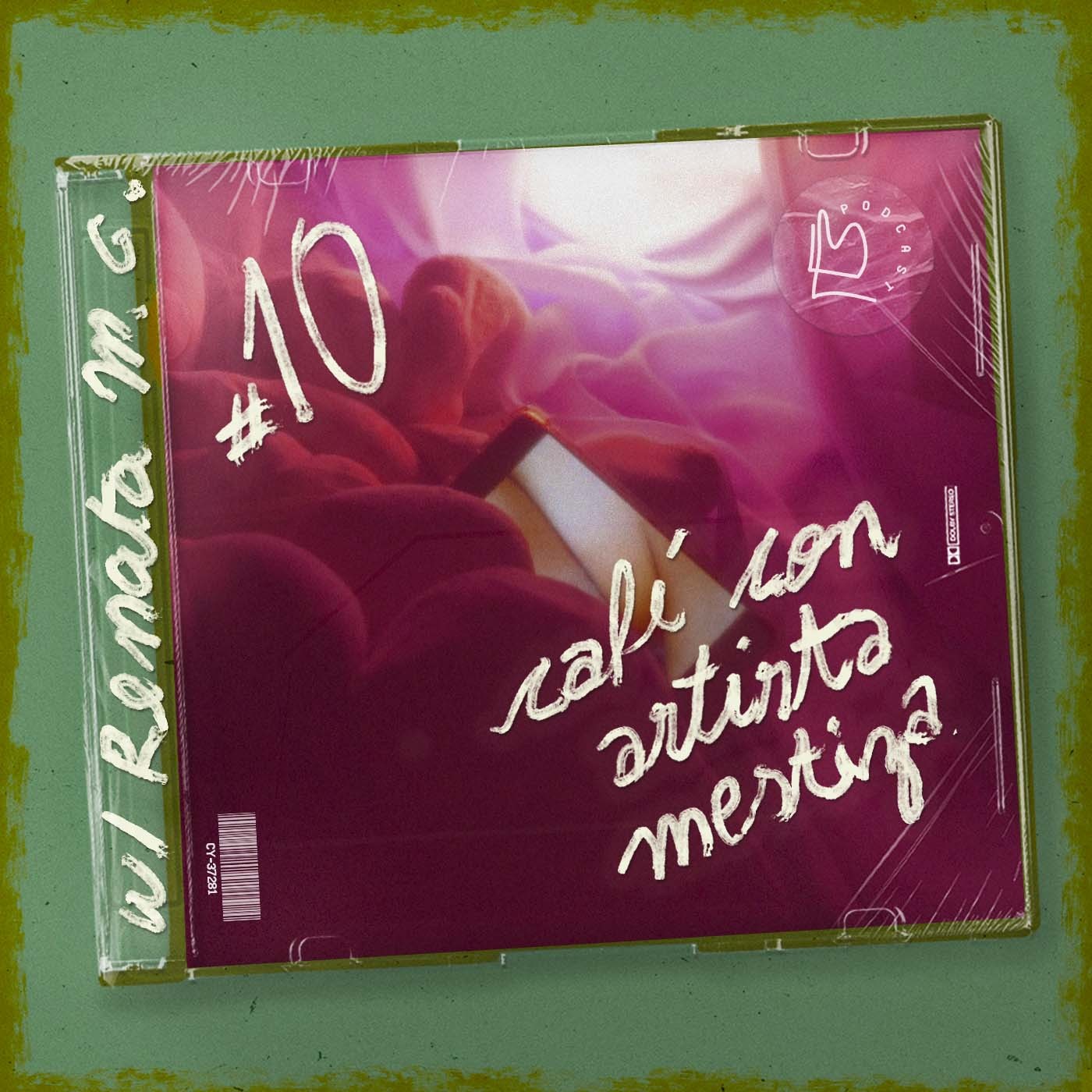 #10 – Café con Artista Mestiza, Renata Mirón Granados #10 – Café con Artista Mestiza, Renata Mirón Granados