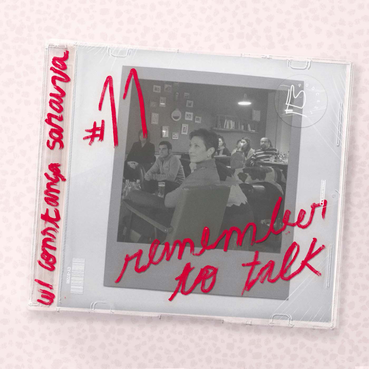 #11 – Remember to Talk, on the ephemeral medium of conversations with Constança Saraiva #11 – Remember to Talk, on the ephemeral medium of conversations with Constança Saraiva