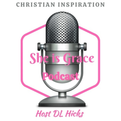 She Is Grace Podcast