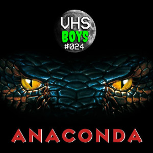 VHS Boys #024: Anaconda (1997)
