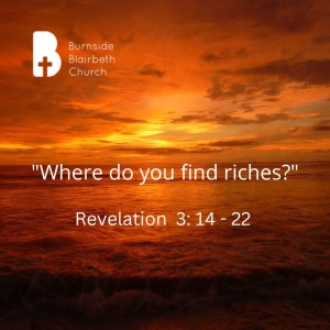 Where do you find riches?