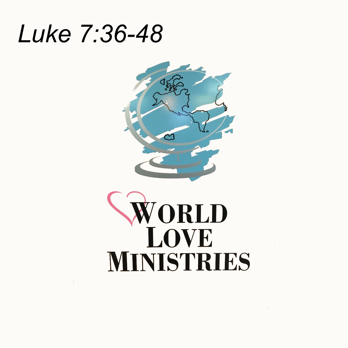 The World Love Ministries Podcast
