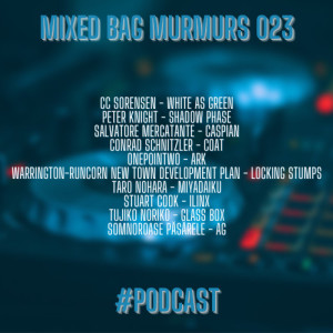 Mixed Bag Murmurs #023