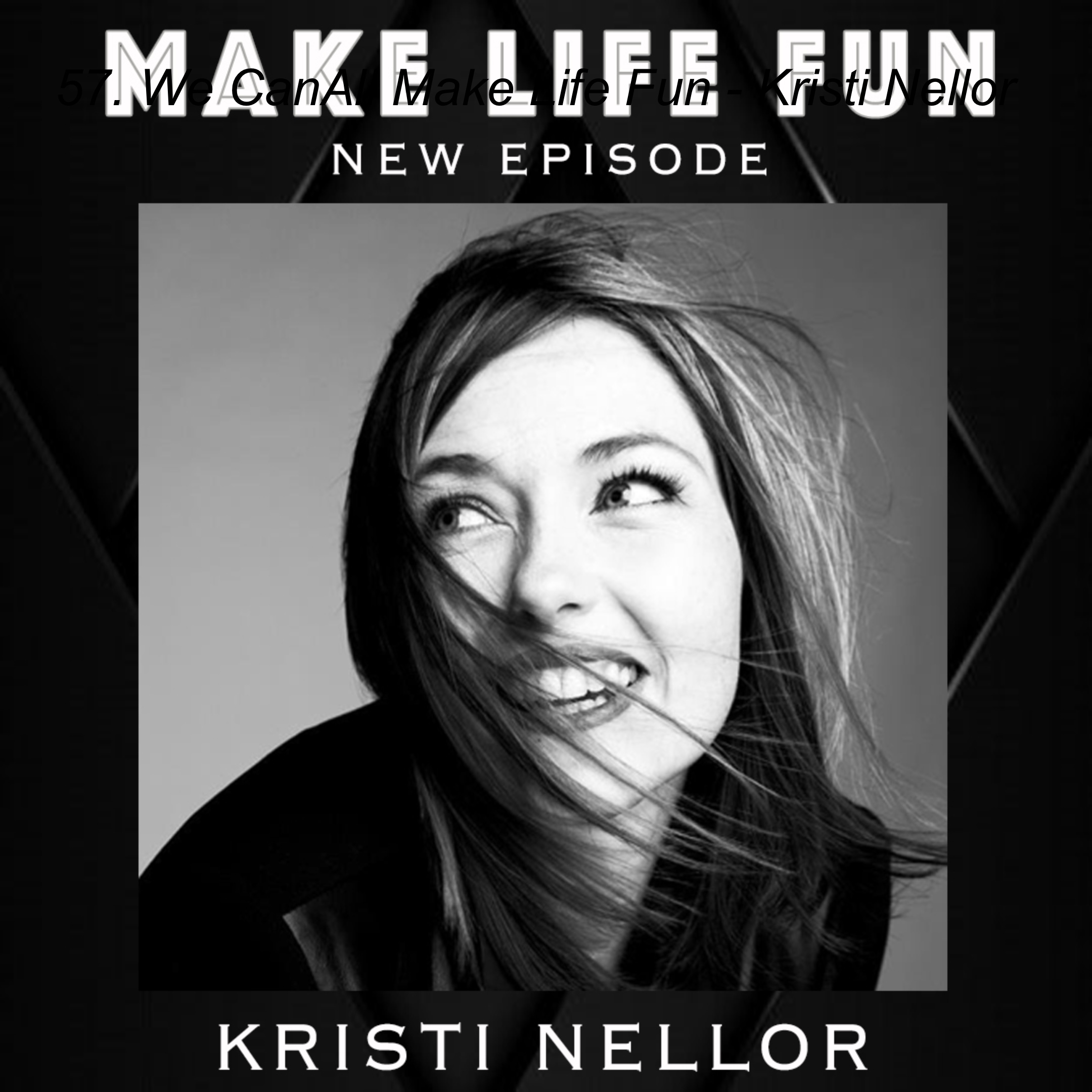 Make Life Fun