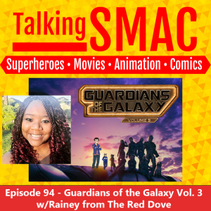 Guardians of the Galaxy Vol. 3 Review w/Rainey from The Red Dove