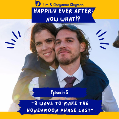 Happily Ever After: NOW WHAT!?