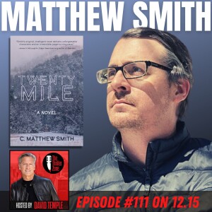 C. Matthew Smith author of Twenty Mile