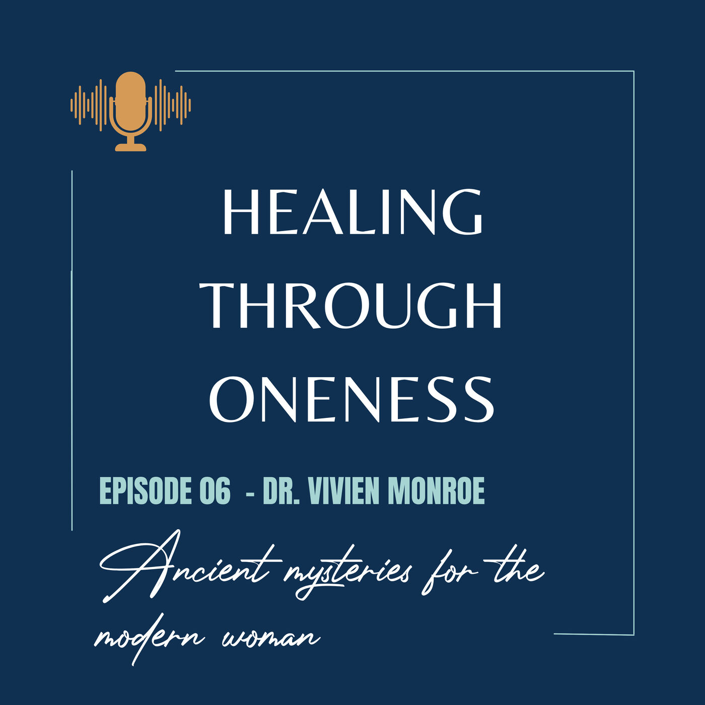 Healing Through Oneness Podcast