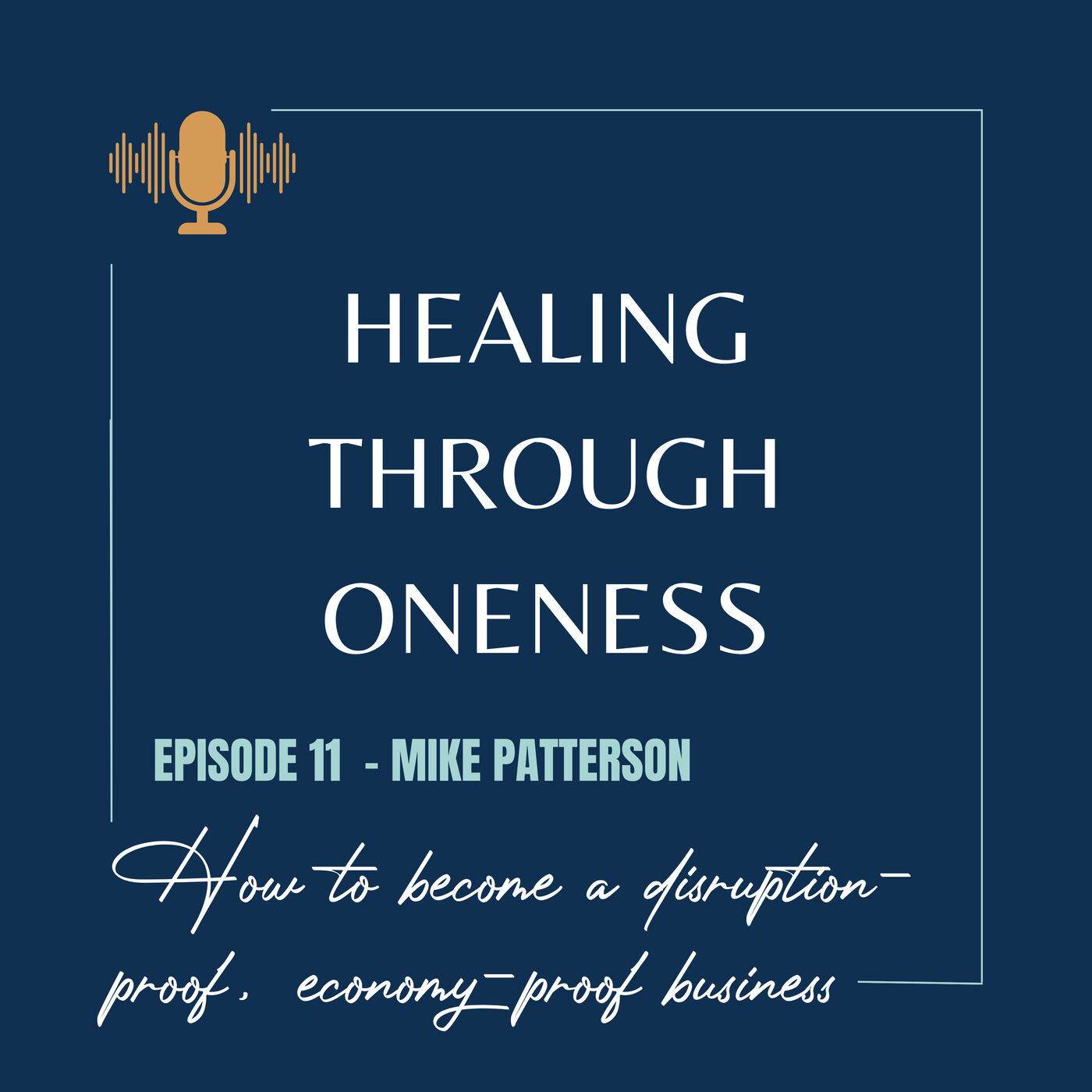 Healing Through Oneness Podcast