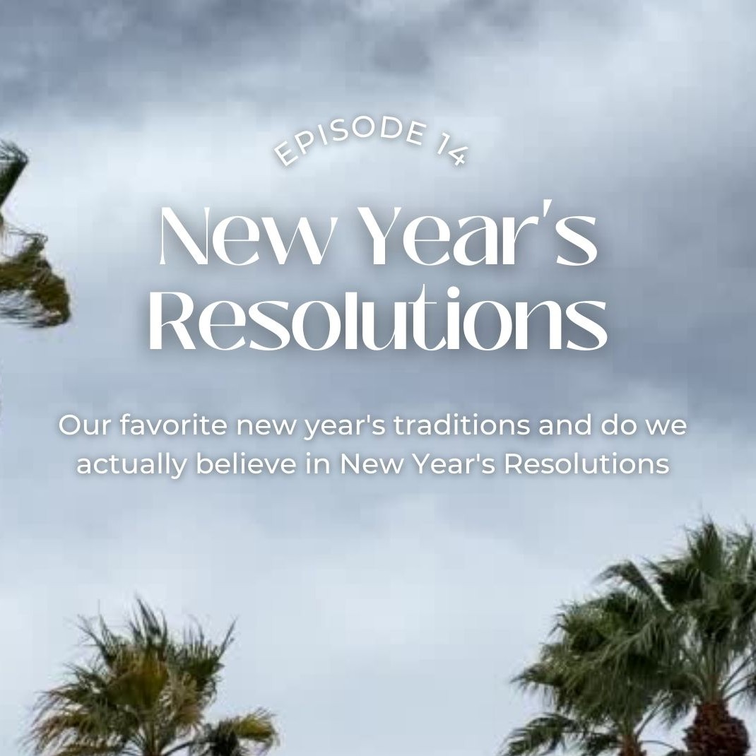 14. New Year’s Resolutions & Traditions