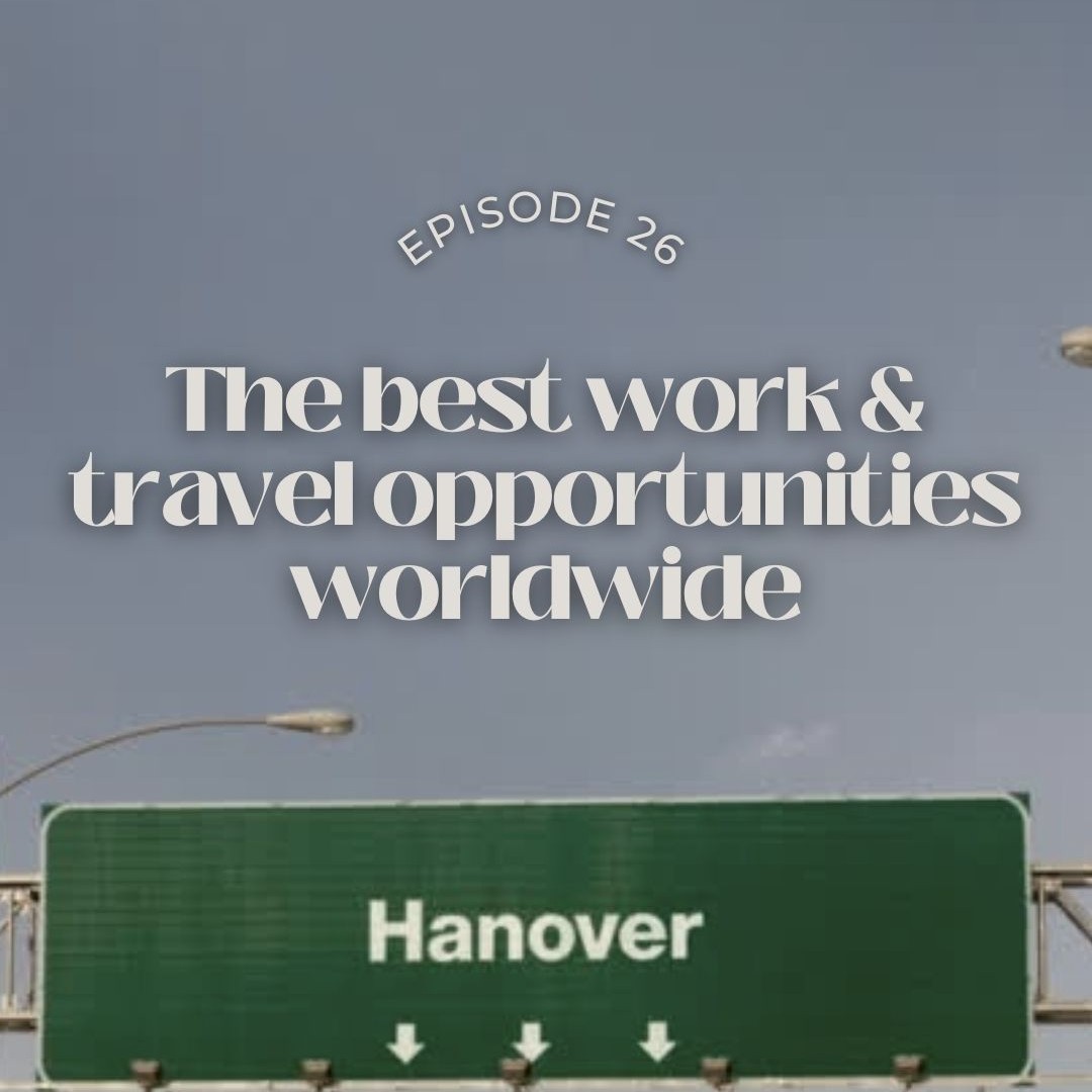 26. The best work & travel opportunities worldwide