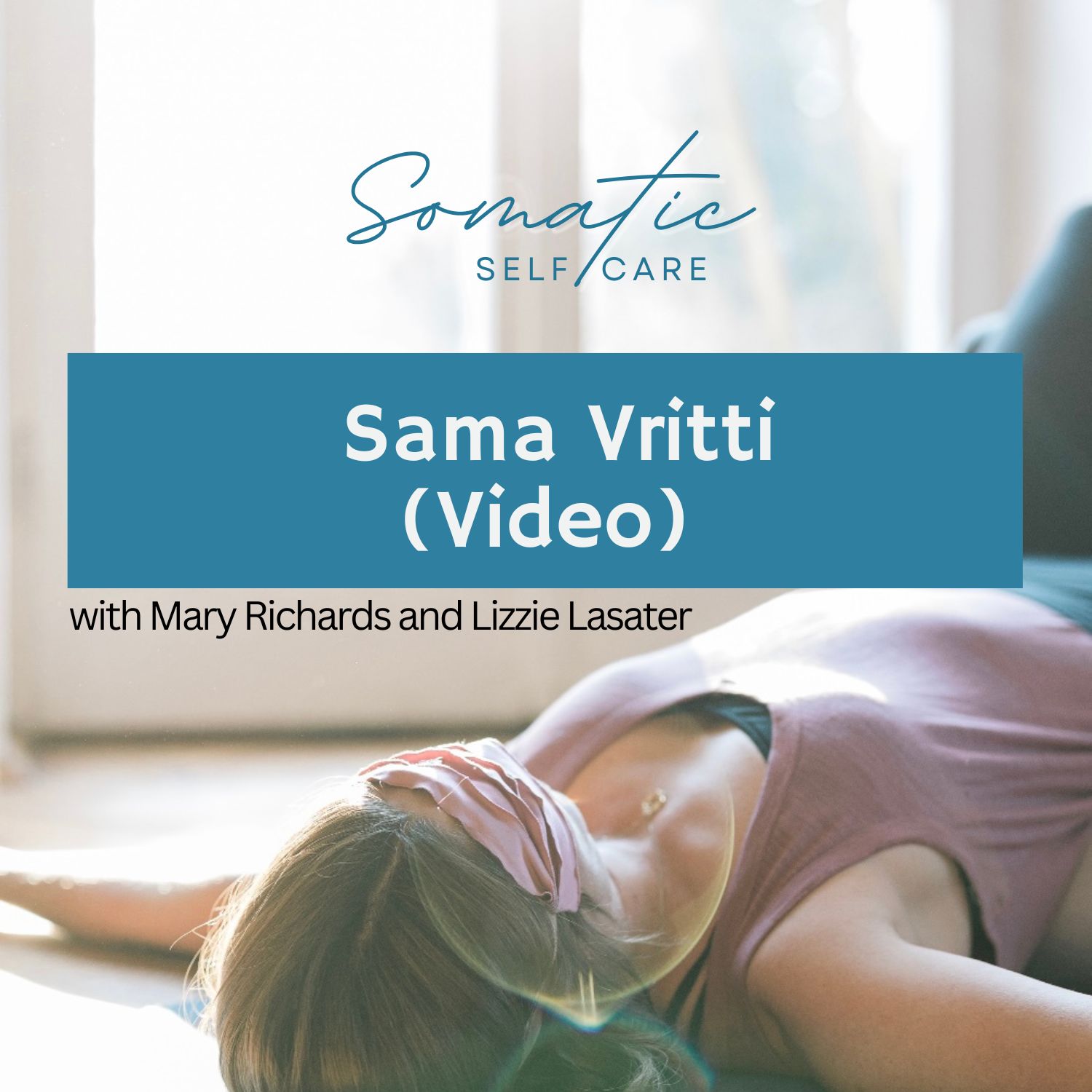 Somatic Self Care