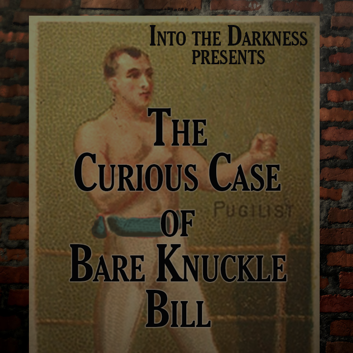 055_The Curious Case of Bare Knuckle Bill, episode 3 - Call of Cthulhu RPG