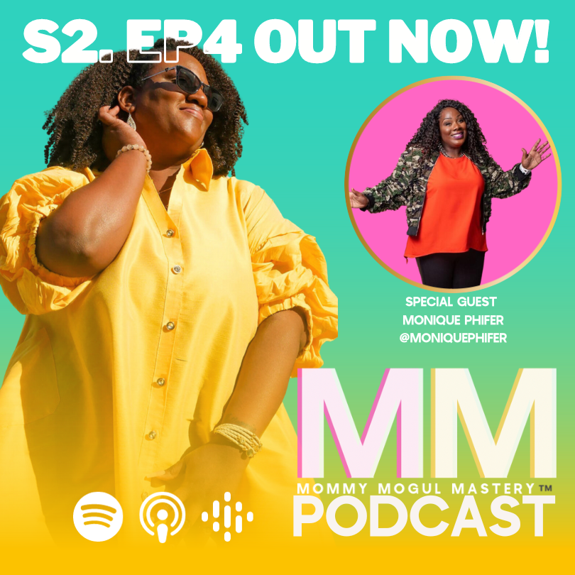 The Mommy Mogul Mastery™️ Podcast