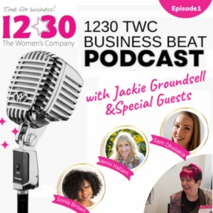 1230 TWC Business Beat - Episode 1