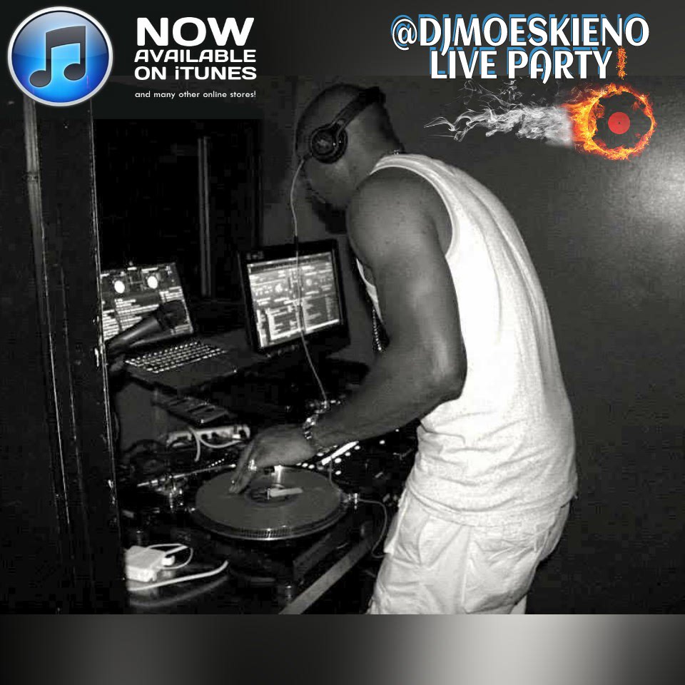 @DJMOESKIENO LIVE BROADCAST 