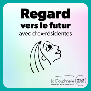 Regard vers le futur, avec d’ex-résidentes