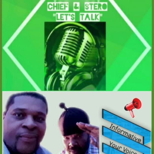 Chief & Stero ”Let’s Talk” Podcast