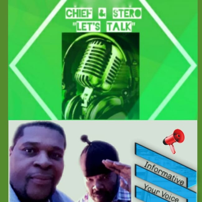 Chief & Stero ”Let’s Talk” Podcast