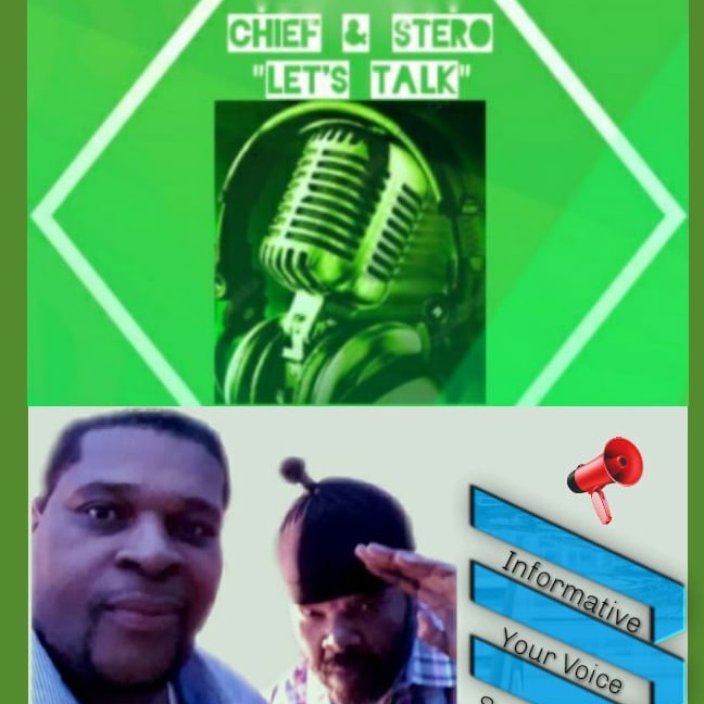 Chief & Stero ”Let’s Talk” Podcast