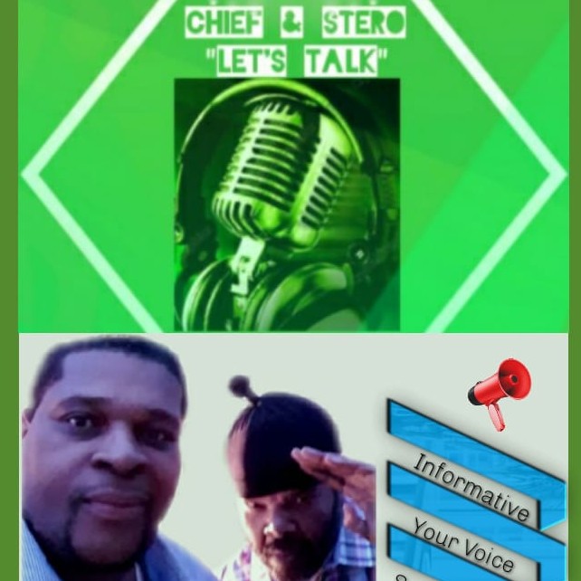 Chief & Stero ”Let’s Talk” Podcast