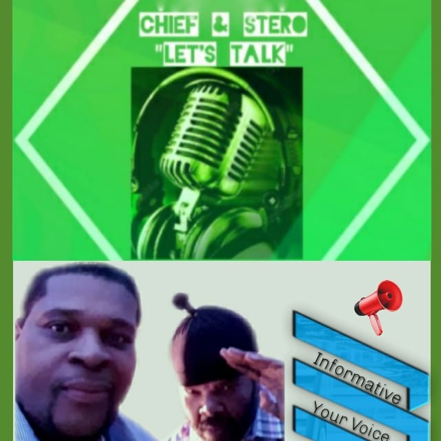 Chief & Stero ”Let’s Talk” Podcast