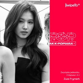 K jak K-popiara — Zwycięska jedenastka. O klątwie I.O.I