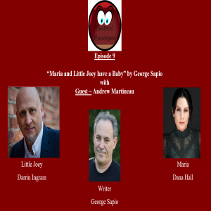 S02 E09 - Episode 9 - ”Maria & Little Joey Have a Baby” & Andrew Martineau