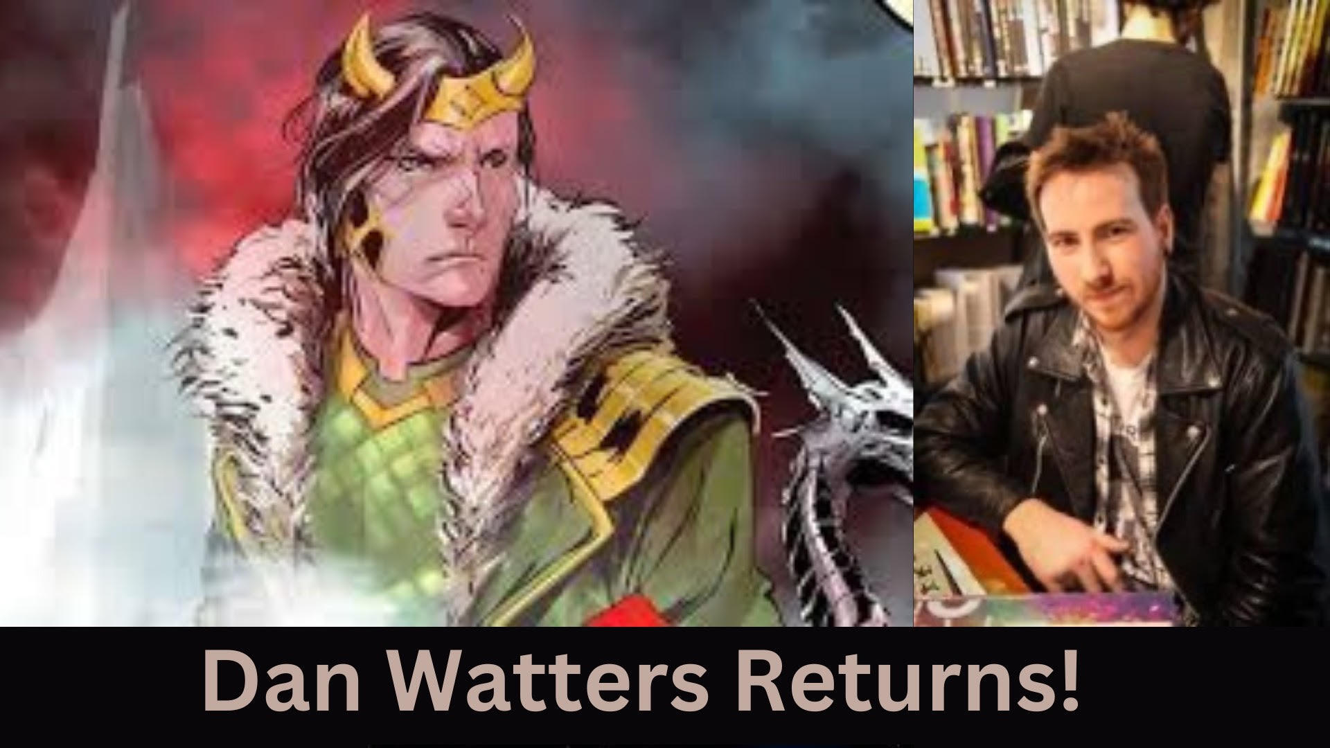 Dan Watters Returns! Dan Watters Returns!