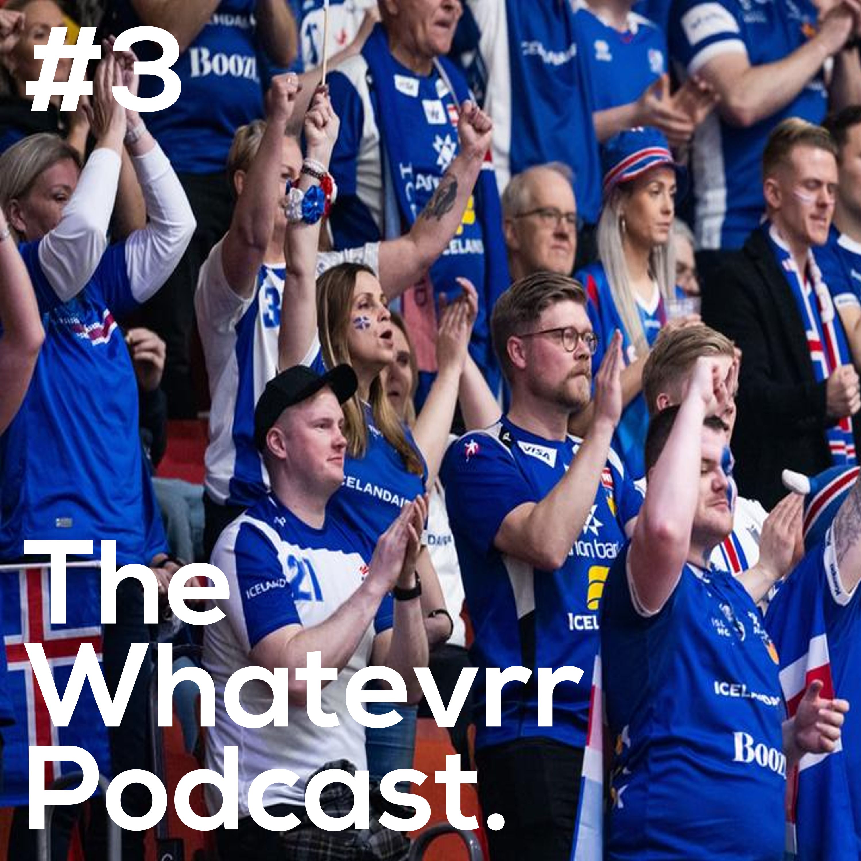 The Whatevrr Podcast.