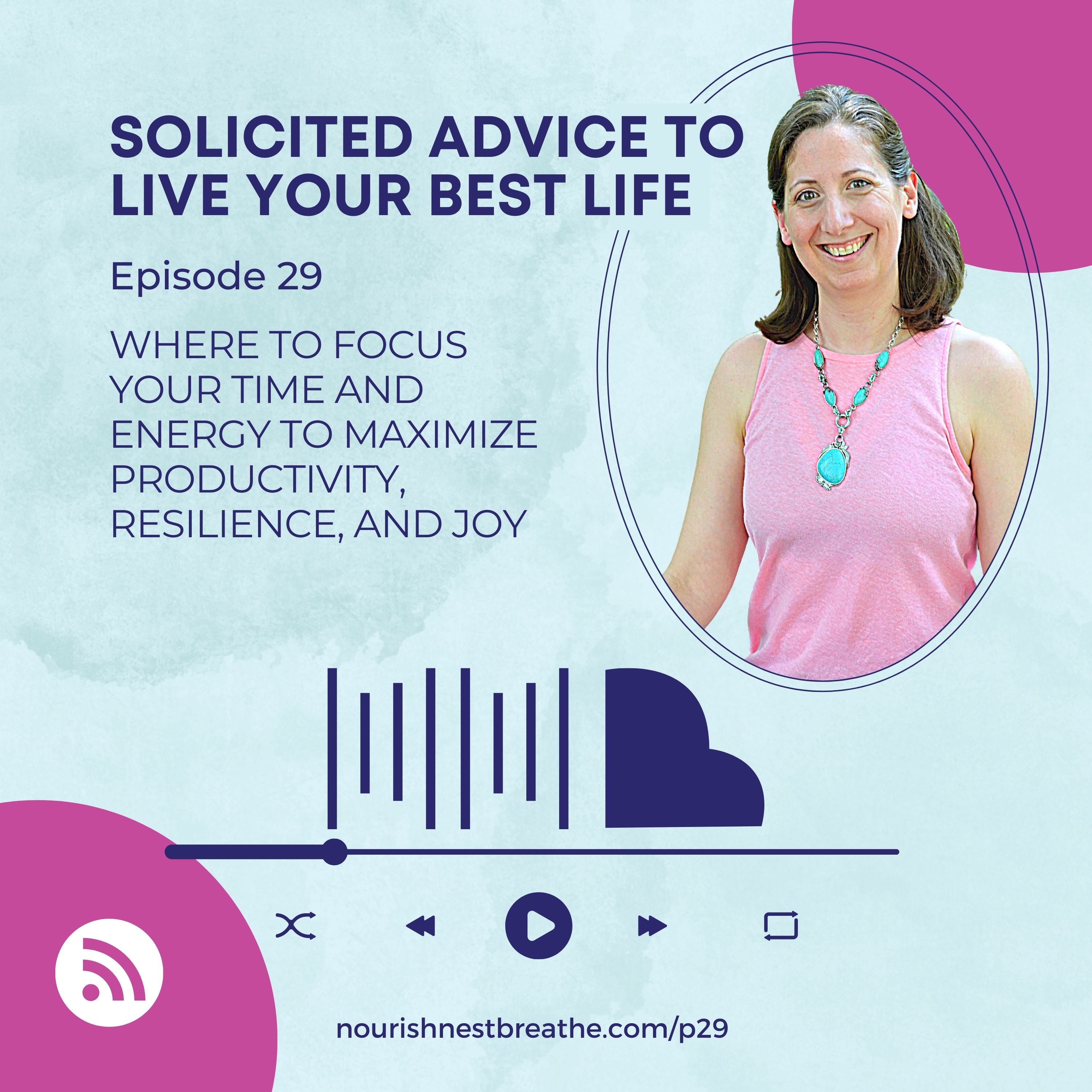 Solicited Advice to Live Your Best Life