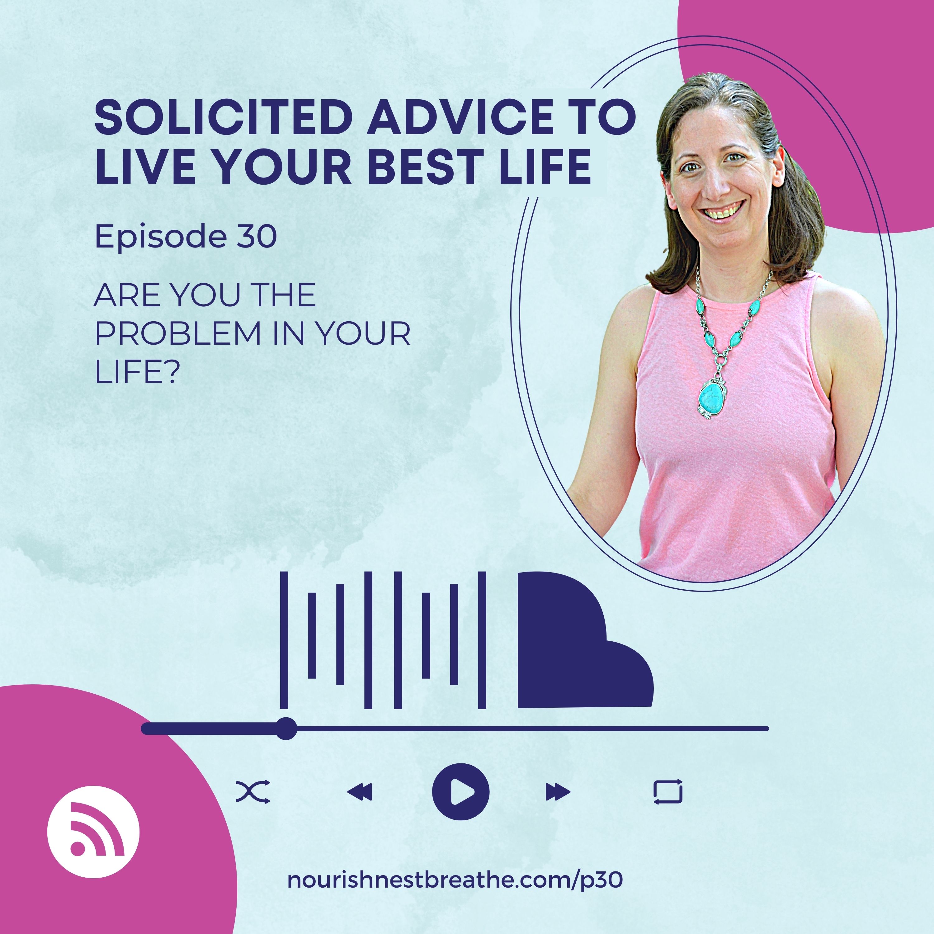 Solicited Advice to Live Your Best Life