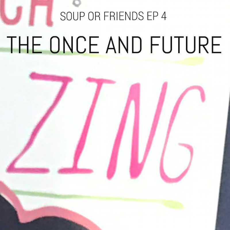 4: The Once and Future Zing