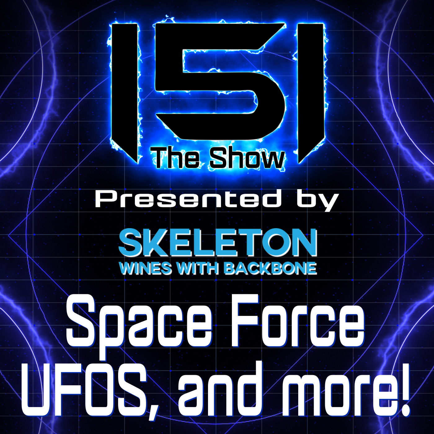 151 - Space Force, UFOs, and More