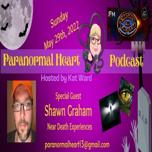 EP82 Shawn Graham: Near Death Experience