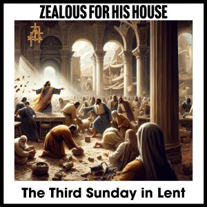 Bible Study: Zealous for His House | John 2:13-25 | Jesus Cleanses the ...
