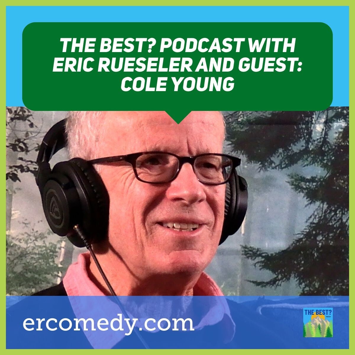 The Best? Podcast - Eric Rueseler Comedy