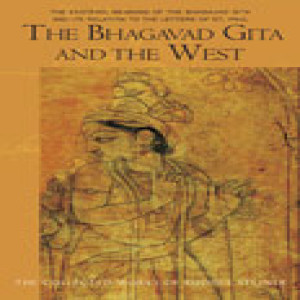 142 Episode 2: Lecture 2: The Fundamental Concepts of the Gita: The Veda, Sankhya, and Yoga (Cologne, December 29, 1912) by Rudolf Steiner