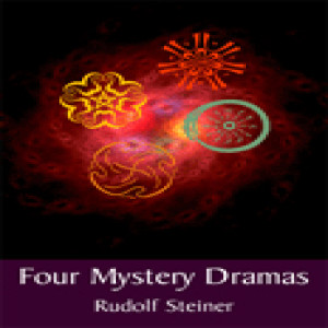 CW 14 Episode 3: The Four Mystery Dramas: The Guardian of the Threshold Play 3 by Rudolf Steiner