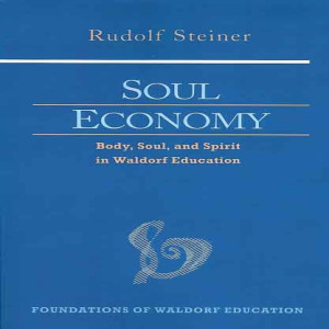 303 Episode 10: Lecture 10: Soul Economy: The Child in the Tenth Year (January 1, 1922) by Rudolf Steiner