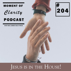 Jesus is in the House!