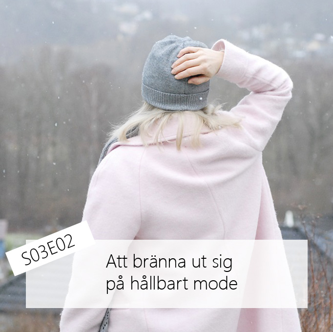 Att bränna ut sig på hållbart mode