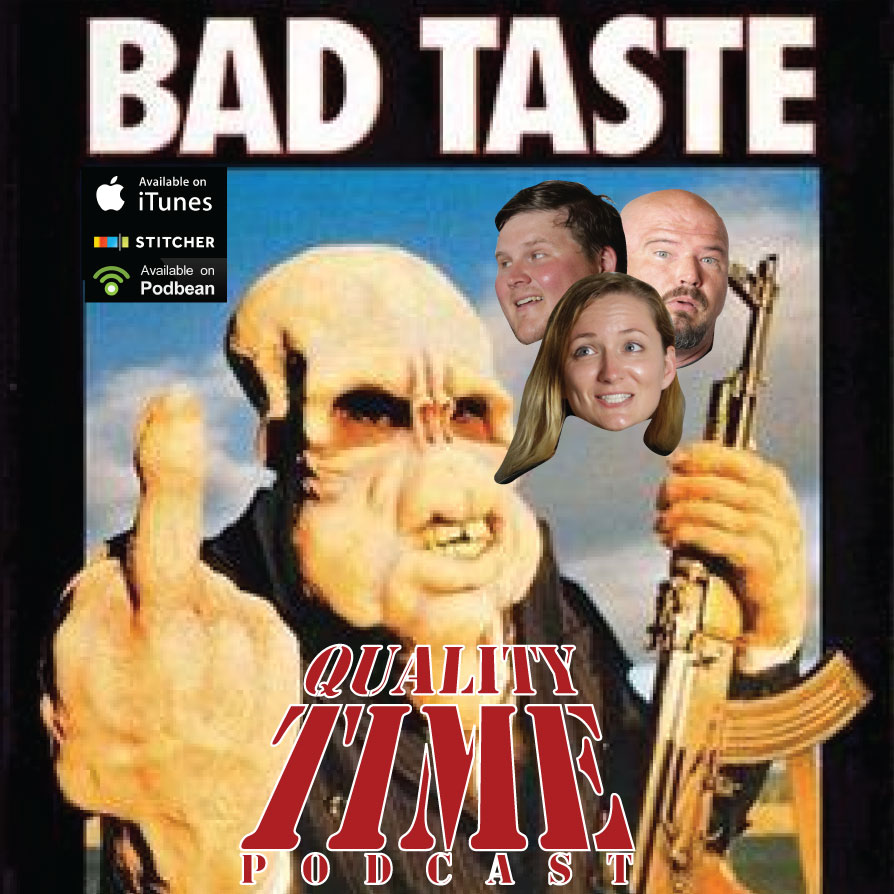 Quality Time - 71 - BAD TASTE