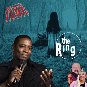 Quality Time - 247 - The Ring with Glenn Lawrence