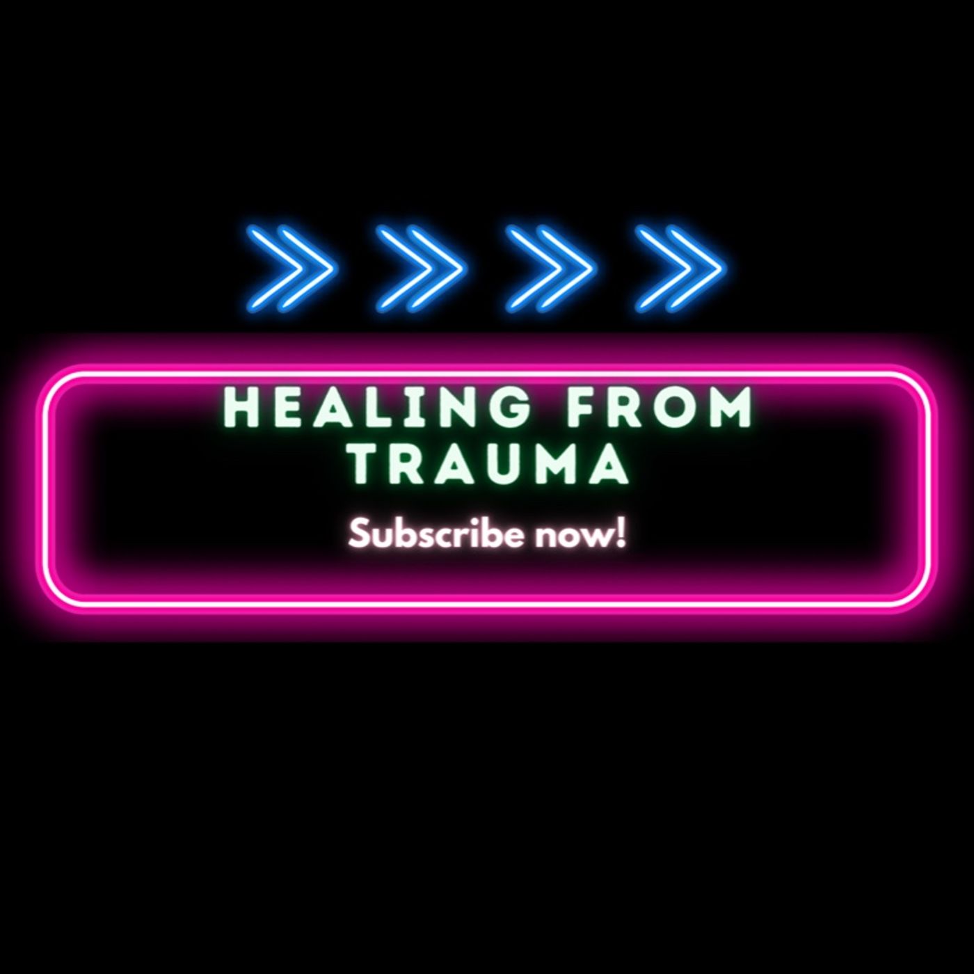 Healing from Trauma