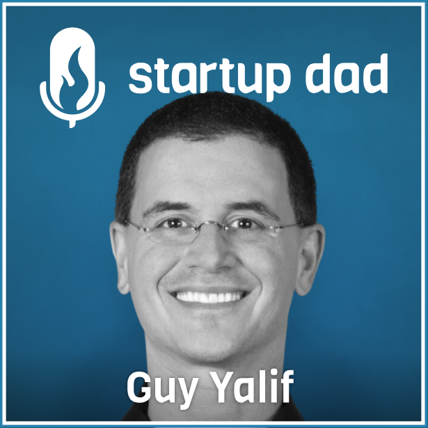 Creating A Culture That Prioritizes Family | Guy Yalif (father of 2, co-founder/CEO of Intellimize)